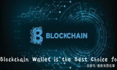 Which Blockchain Wallet is the 